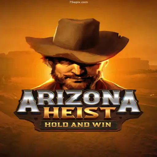 ArizonaHeist: A Thrilling Journey into the Wild West